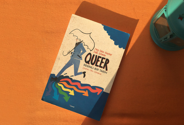 Queer - Resimli Bir Tarih: Kuir Üzerine Rehber Bir Kitap
